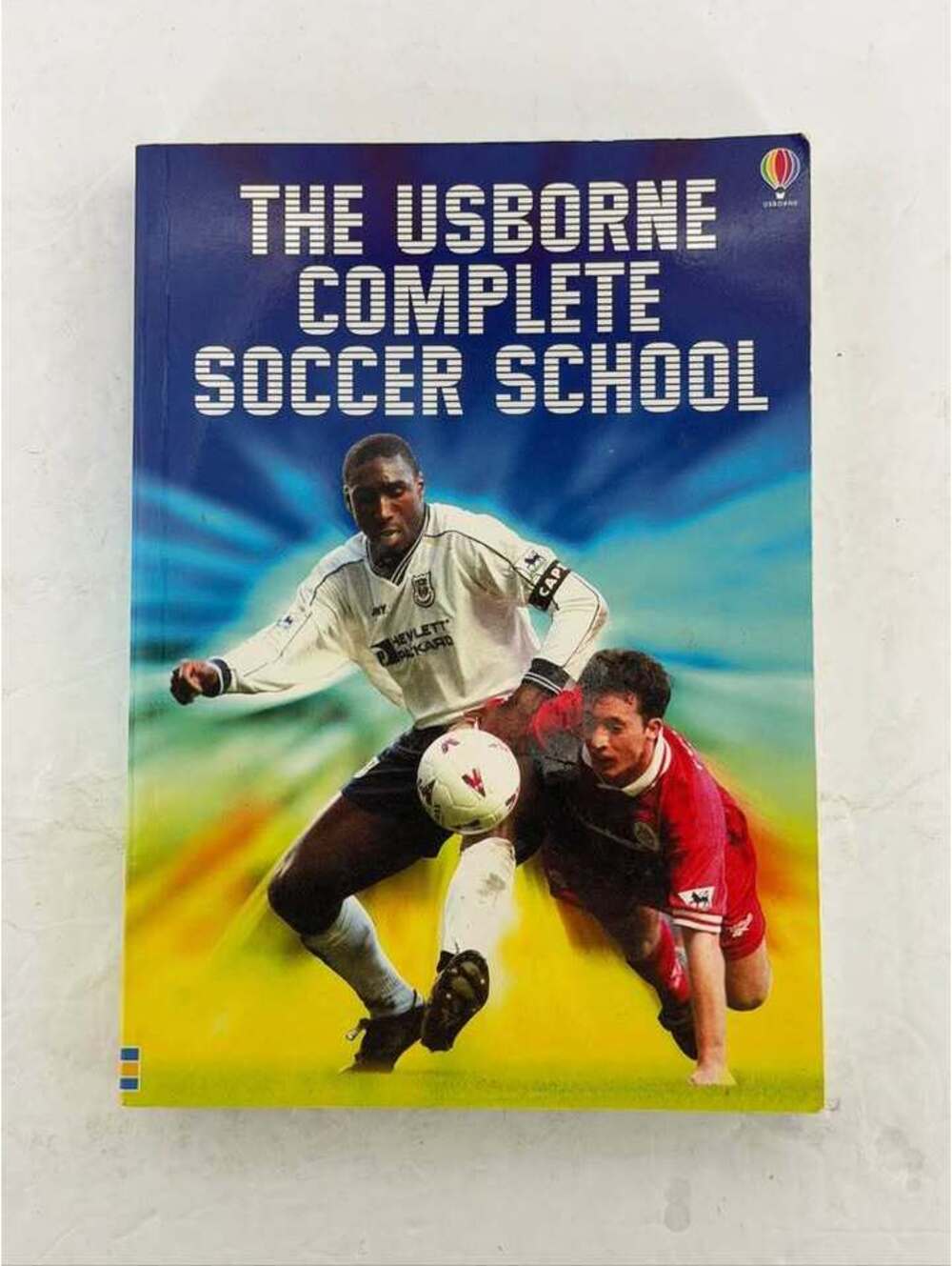 The Usborne Complete Soccer School
